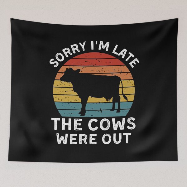 Item preview, Retro Vintage Cow Lover Farm Animal Gift - Sorry I'm Late The Cows Were Out designed and sold by Mindcaptain.