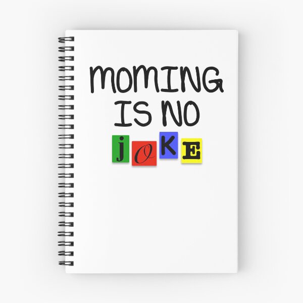 Item preview, Moming is no joke designed and sold by MamaShop117.