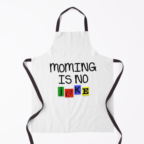 Item preview, Moming is no joke designed and sold by MamaShop117.