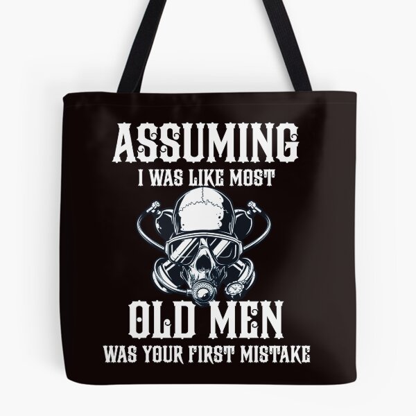 Item preview, assuming i was like most old men was your first mistake designed and sold by pat227jc.