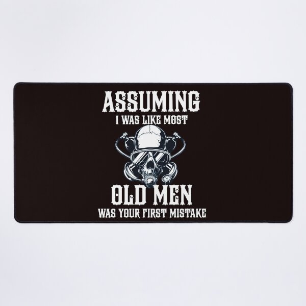 Item preview, assuming i was like most old men was your first mistake designed and sold by pat227jc.