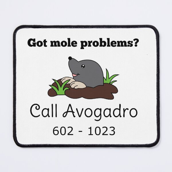 Item preview, Mole Problems? Call Avogadro designed and sold by ilexdesigns.