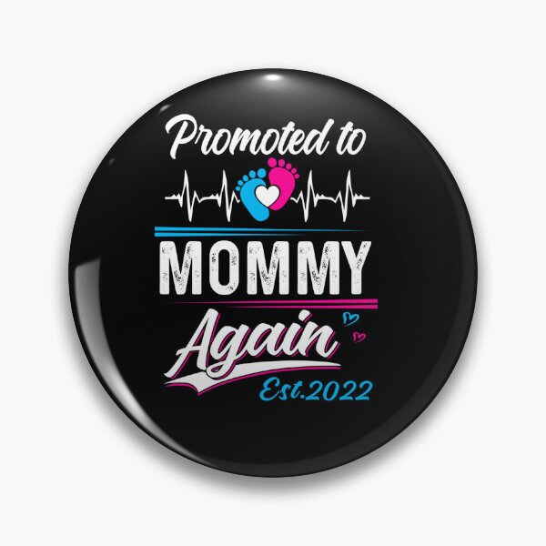 Item preview, MOMMY GIFT PROMOTED TO MOMMY AGAIN EST 2022 designed and sold by sobriowslen.