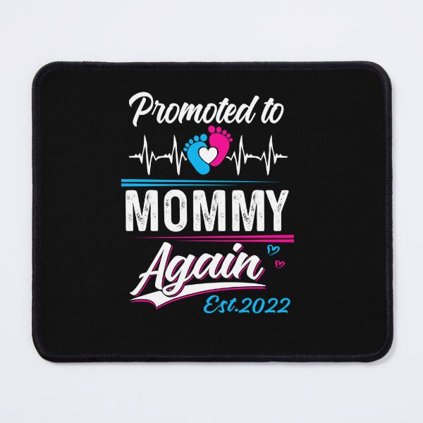 Item preview, MOMMY GIFT PROMOTED TO MOMMY AGAIN EST 2022 designed and sold by sobriowslen.