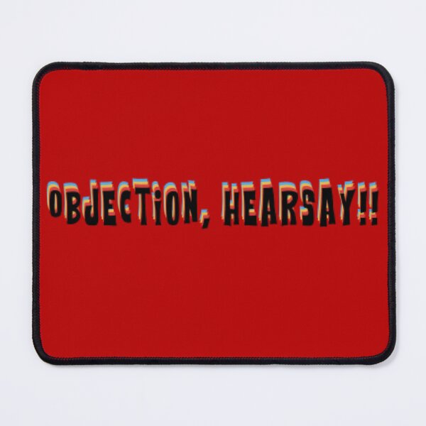 Item preview, Objection, hearsay designed and sold by Monkey204.