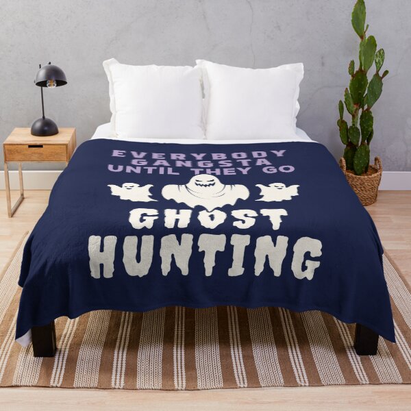 Item preview, Everybody Gangsta Until They Go Ghost Hunting designed and sold by jaygo.