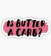 Is Butter a Carb? Sticker