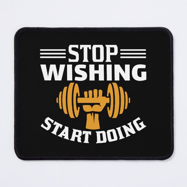 Item preview, Stop Wishing Start Doing designed and sold by ORNOL.