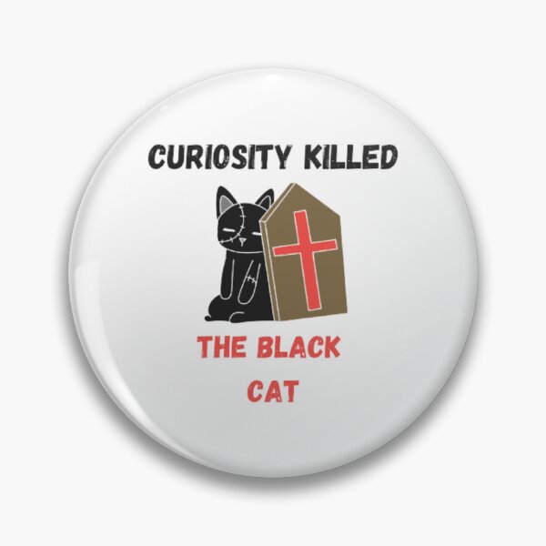 Item preview, Curiosity killed the black cat designed and sold by idea-factory.
