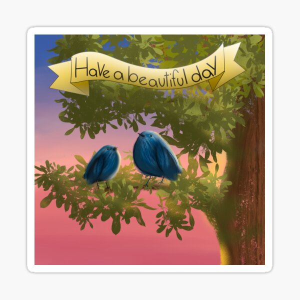 Beautiful day bl;uebirds Sticker