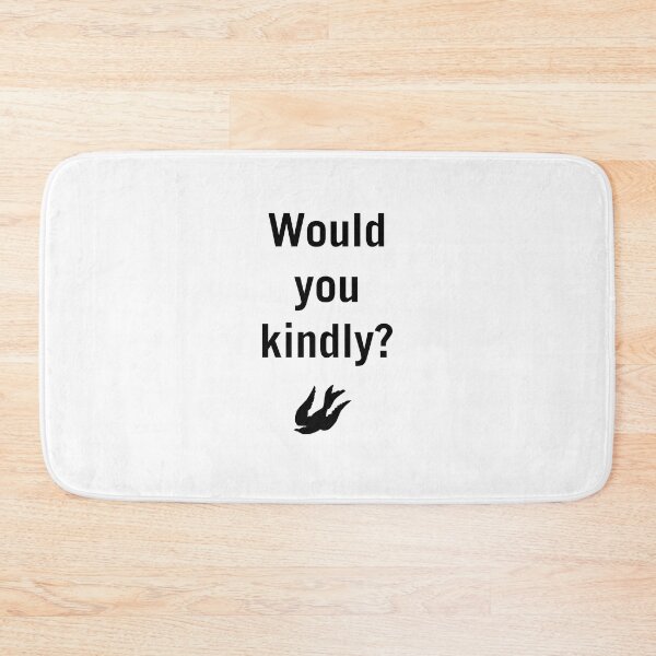 Item preview, Would you Kindly - Bioshock quote designed and sold by HelloFromKatie.