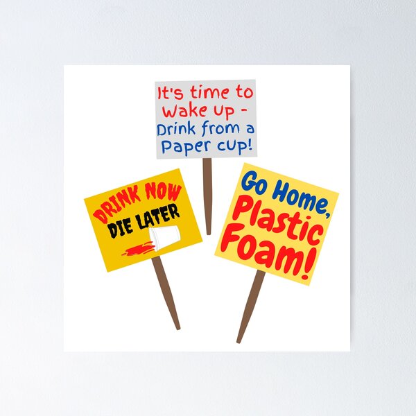 Item preview, Go Home Plastic Foam - SBTB Protest - Cut Day Episode designed and sold by It Me Designs.