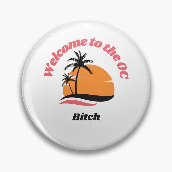 Item preview, The OC - Welcome to the OC designed and sold by atomic-county.