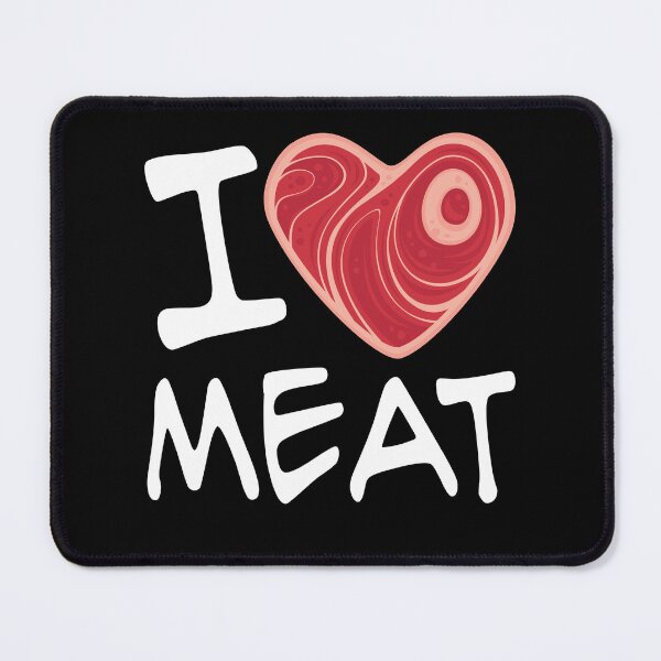 Item preview, I Love Meat - White Text Version designed and sold by fizzgig.
