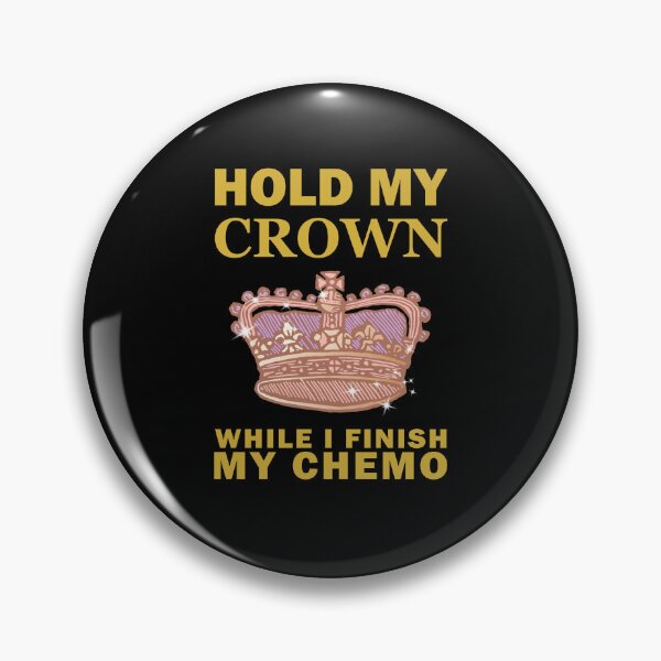 Item preview, Copy of Hold My Crown While I Finish My Chemo Cartoon Crown designed and sold by SomeDesignThing.