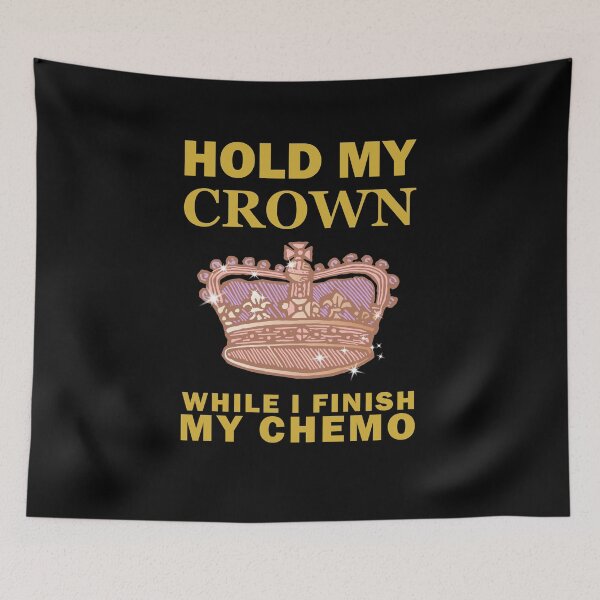 Item preview, Copy of Hold My Crown While I Finish My Chemo Cartoon Crown designed and sold by SomeDesignThing.