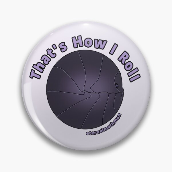Item preview, "That's How I Roll" Isopod Sticker (Armadillium Vulgare) designed and sold by eternalmothman.