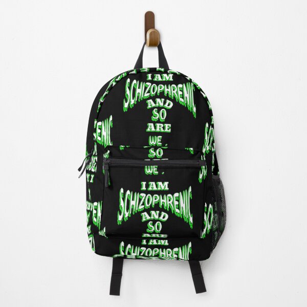 Item preview, I AM SCHIZOPHRENIC AND SO ARE WE designed and sold by Affyboss6.