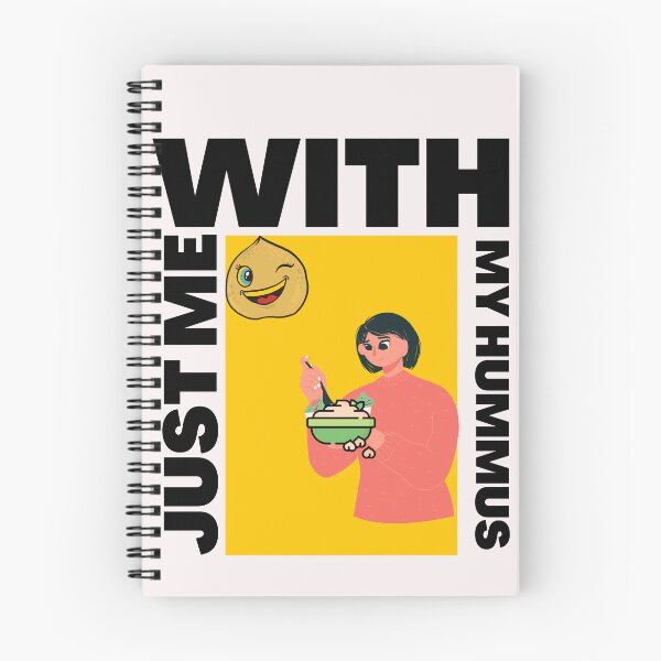 Item preview, Just Me with My Hummus - Funny Typography designed and sold by SBWorld.
