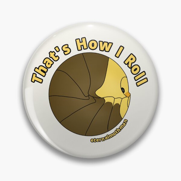 Item preview, "That's How I Roll" Isopod (Cubaris sp [Rubber Ducky]) designed and sold by eternalmothman.