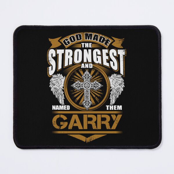 Item preview, Garry Name T Shirt - God Found Strongest And Named Them Garry Gift Item Tee designed and sold by masondilla.