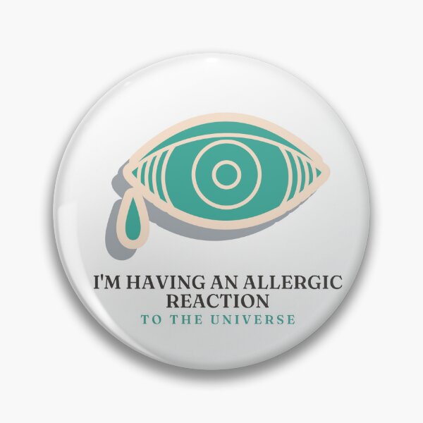 Item preview, The OC - Allergic Reaction to the Universe designed and sold by atomic-county.
