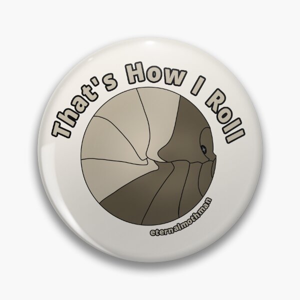 Item preview, "That's How I Roll" Isopod (Cubaris sp [Panda King]) designed and sold by eternalmothman.