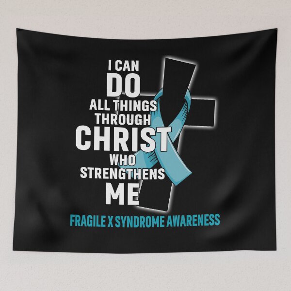 Item preview, I Can Do All Things Through Christ Who Strengthens Me Fragile X Syndrome Awareness designed and sold by Hatjar.
