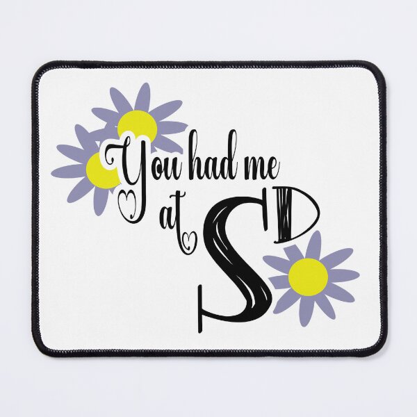 Item preview, You had me at Sd designed and sold by Kairilara.