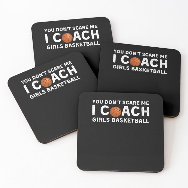 Item preview, You Can't Scare Me I Coach Girls Basketball - Funny Basketball Coaching Gift designed and sold by Mindcaptain.