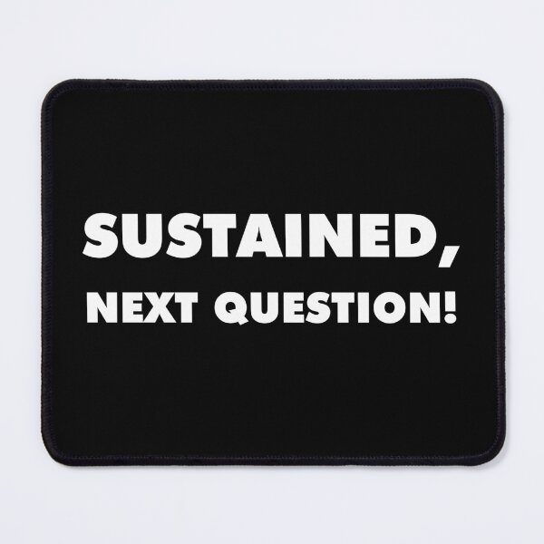 Item preview, Sustained, Next Question designed and sold by johnta17.
