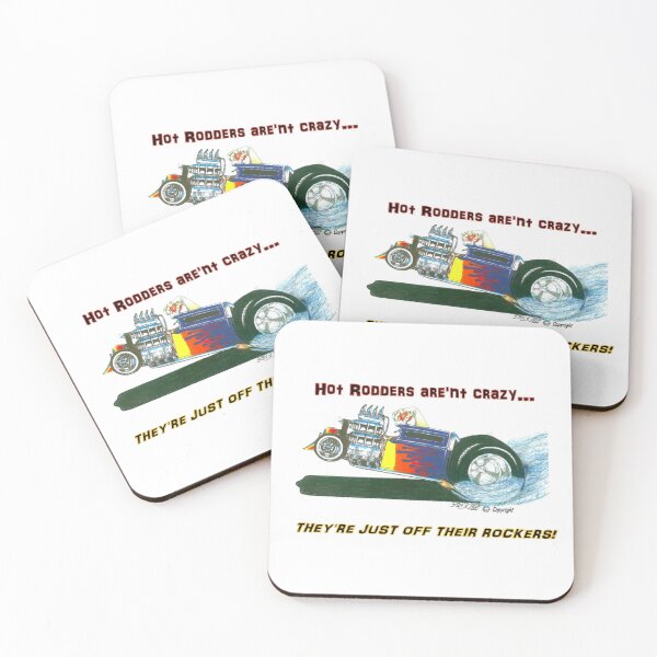 Item preview, Hot Rods    //     Hot Rodders are'nt crazy...they're just off their rockers! designed and sold by Imagin8er.