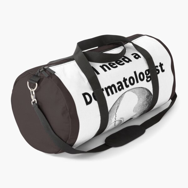 Item preview, I need a Dermatologist. designed and sold by Demetria3.