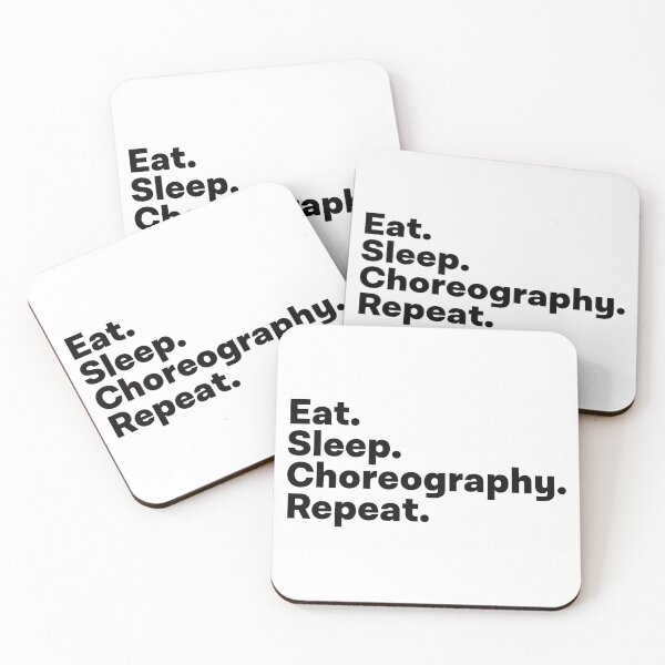 Item preview, Eat Sleep Choreography Repeat designed and sold by teesaurus.
