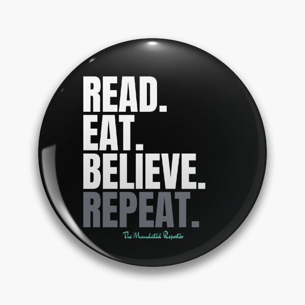 Item preview, Read, Eat, Believe, Repeat designed and sold by TheReporter1.