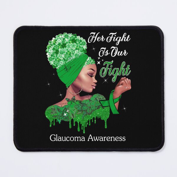 Item preview, Her Fight Is Our Fight Glaucoma Awareness designed and sold by Mnrshirley.