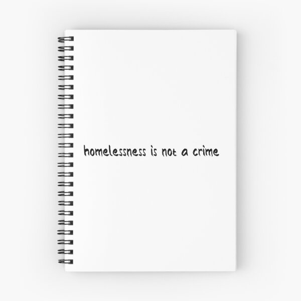 Item preview, Homelessness Is Not a Crime designed and sold by Balerion6.