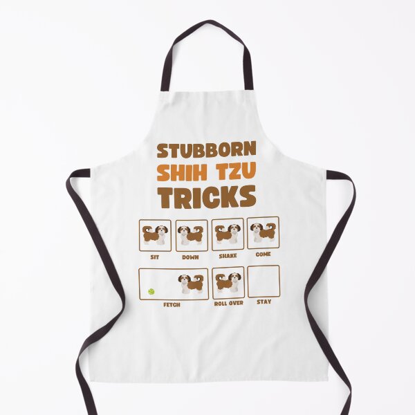Item preview, STUBBORN SHIH TZU TRICKS designed and sold by appareltolove.
