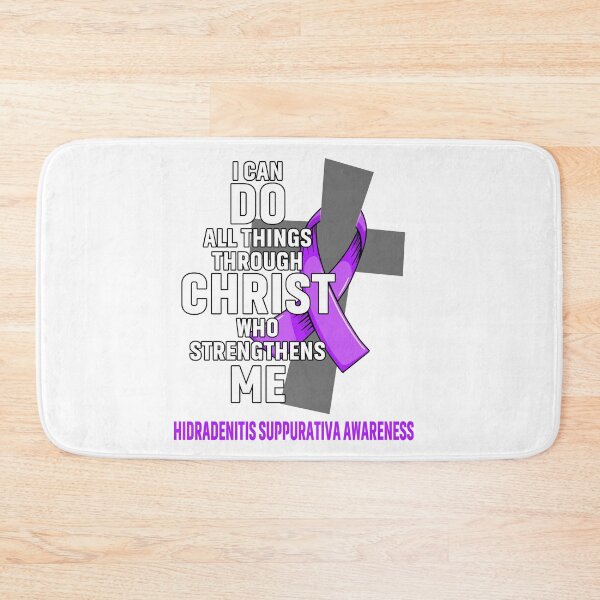 Item preview, I Can Do All Things Through Christ Who Strengthens Me Hidradenitis Suppurativa Awareness designed and sold by Hatjar.