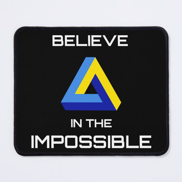 Item preview, Believe in the Impossible - Penrose Impossible Triangle designed and sold by ilexdesigns.