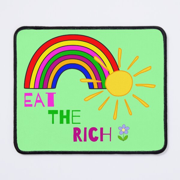 Item preview, Eat The Rich designed and sold by Trigger413.