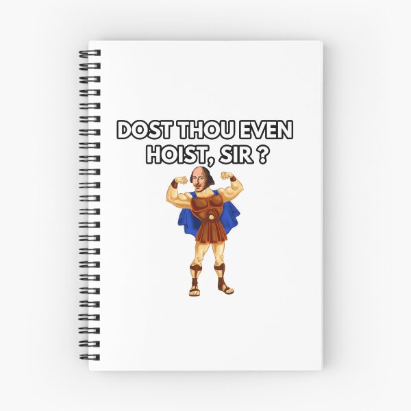 Item preview, DOST THOU EVEN HOIST, SIR ? Funny Gym Shirt, Shakespeare Weightlifting Shirts, Dost Thou Even Hoist Sir Shirt, Trainer Gift, Writer Lifting, Workout Shirt, Workout Tank designed and sold by anoteiii.