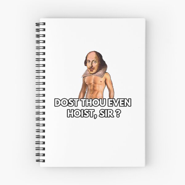 Item preview, DOST THOU EVEN HOIST, SIR ? Funny Gym Shirt, Shakespeare Weightlifting Shirts, Dost Thou Even Hoist Sir Shirt, Trainer Gift, Writer Lifting, Workout Shirt, Workout Tank designed and sold by anoteiii.