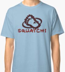 Squatch! Classic T-Shirt