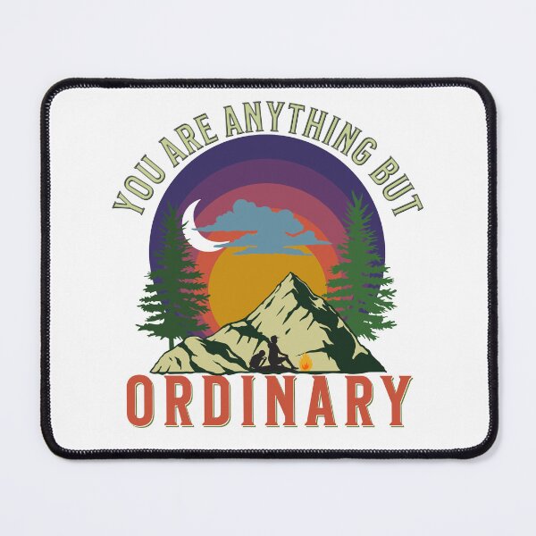 Item preview, You Are Anything But Ordinary designed and sold by TrainedBoss.
