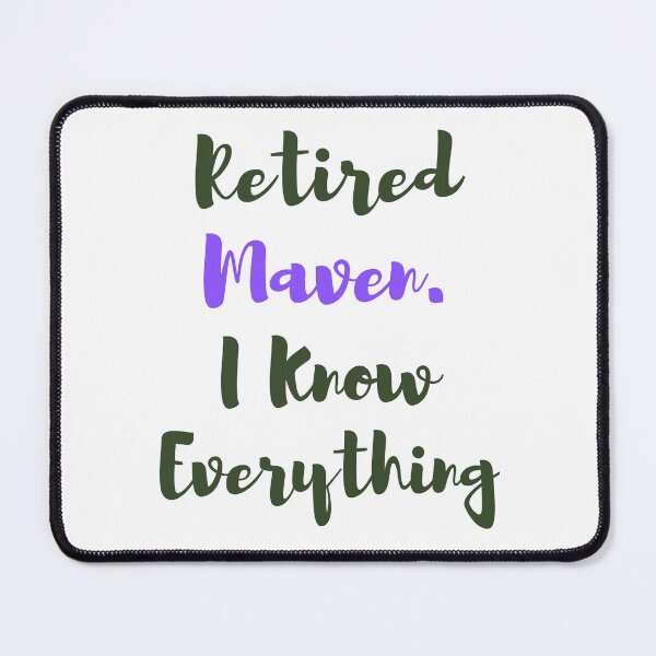 Item preview, Retired Maven. I Know Everything - Funny Yiddish Phrases designed and sold by MikeMargolisArt.