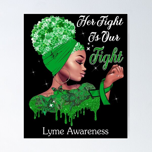 Item preview, Her Fight Is Our Fight Lyme Awareness designed and sold by Mnrshirley.