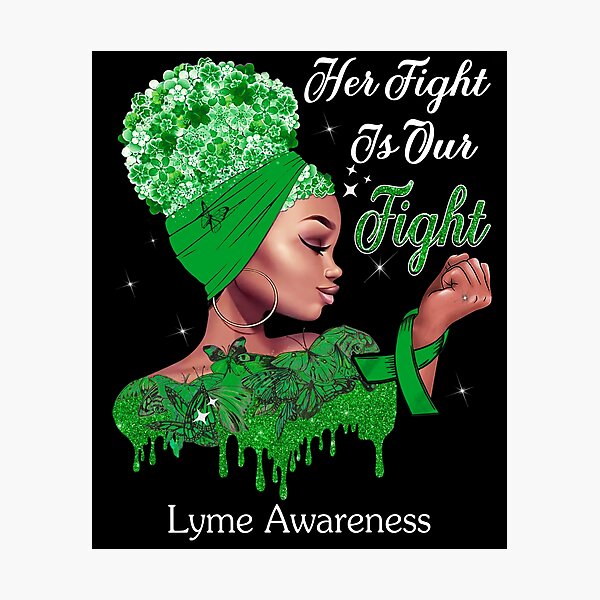 Item preview, Her Fight Is Our Fight Lyme Awareness designed and sold by Mnrshirley.