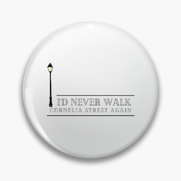Item preview, I'd Never Walk Cornelia Street Again - Taylor Swift Inspired designed and sold by atomic-county.