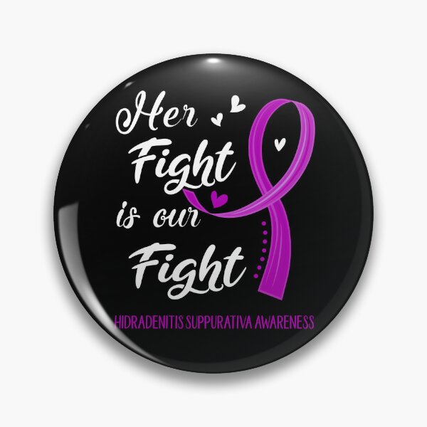 Item preview, Her Fight Is Our Fight Hidradenitis Suppurativa Awareness designed and sold by Kohend.